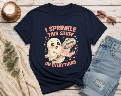 Funny "I Sprinkle This Stuff On Everything" Ghost T-Shirt – Delusion Graphic Tee