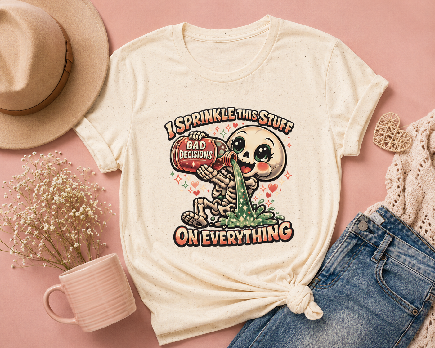 I Sprinkle This Stuff On Everything | Funny Bad Decisions Skeleton Graphic T-Shirt